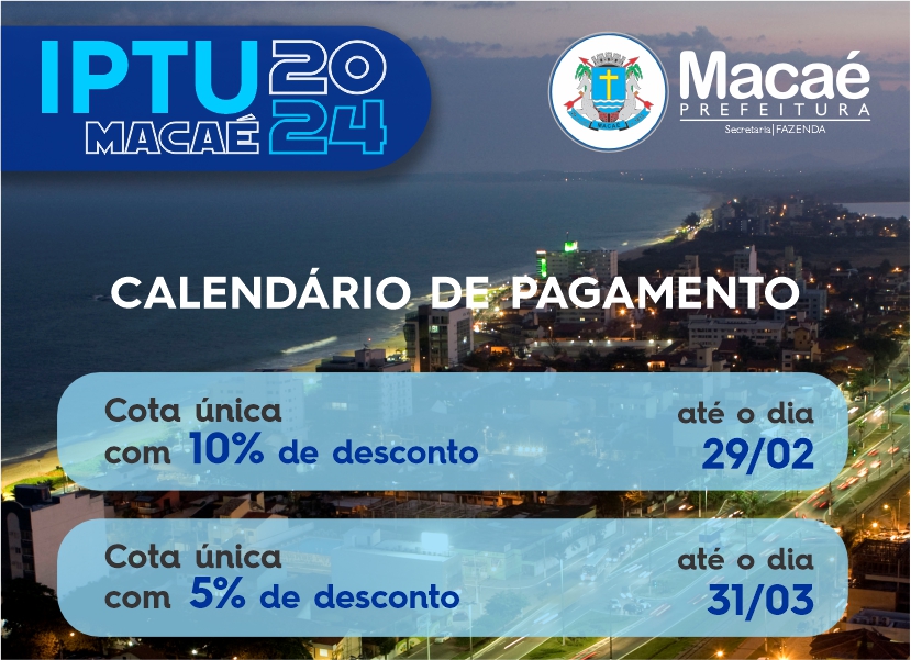 Fazenda divulga calendário para pagamento do IPTU 2024