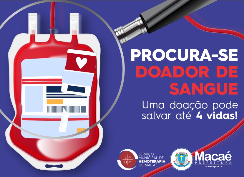 Serviço Municipal de Hemoterapia de Macaé necessita da doação de sangue