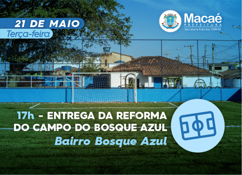 Prefeitura entrega reforma de campo no Bosque Azul nesta terça
