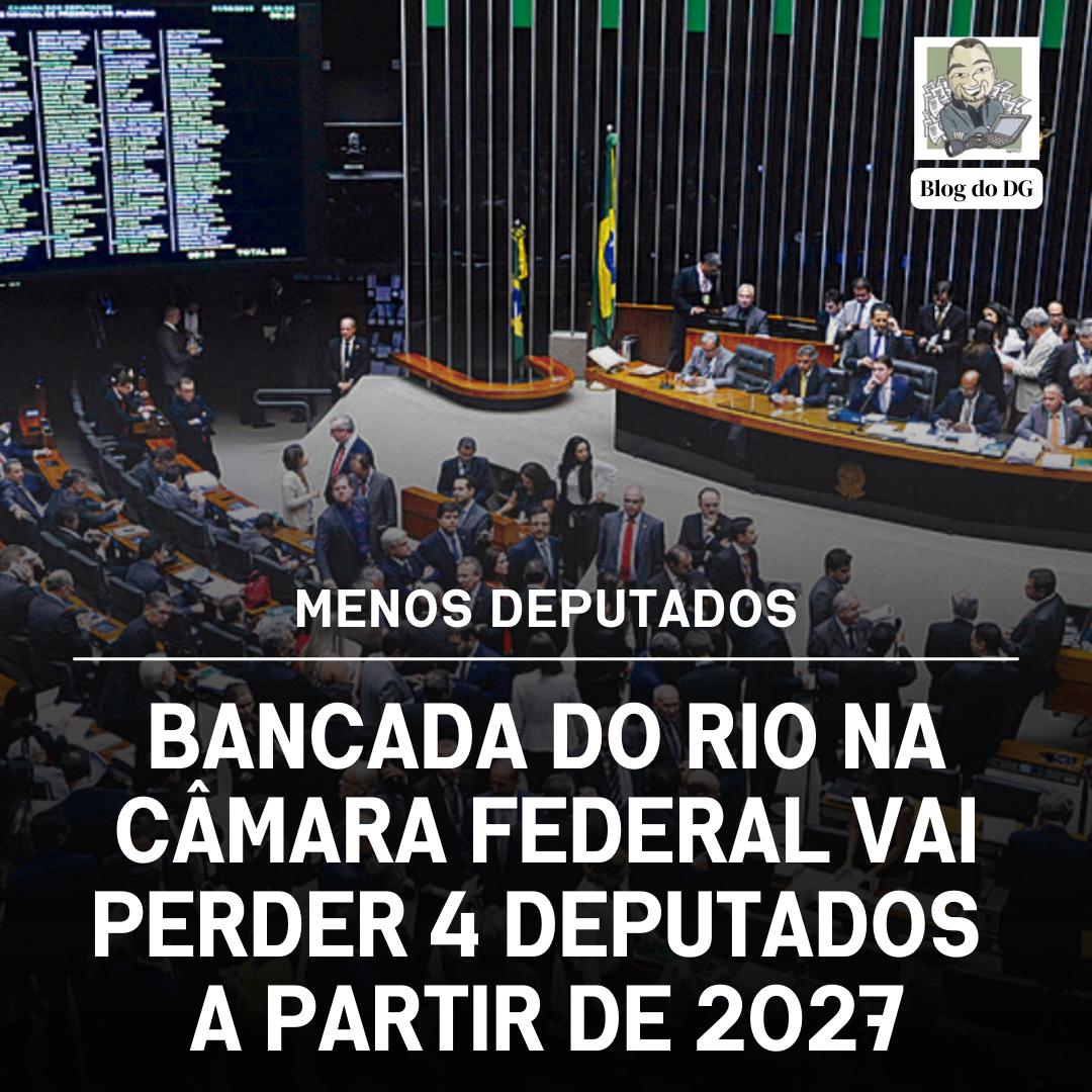 Revisão de cadeiras na Câmara reduz quatro vagas da bancada do Rio e amplia cadeiras no Norte