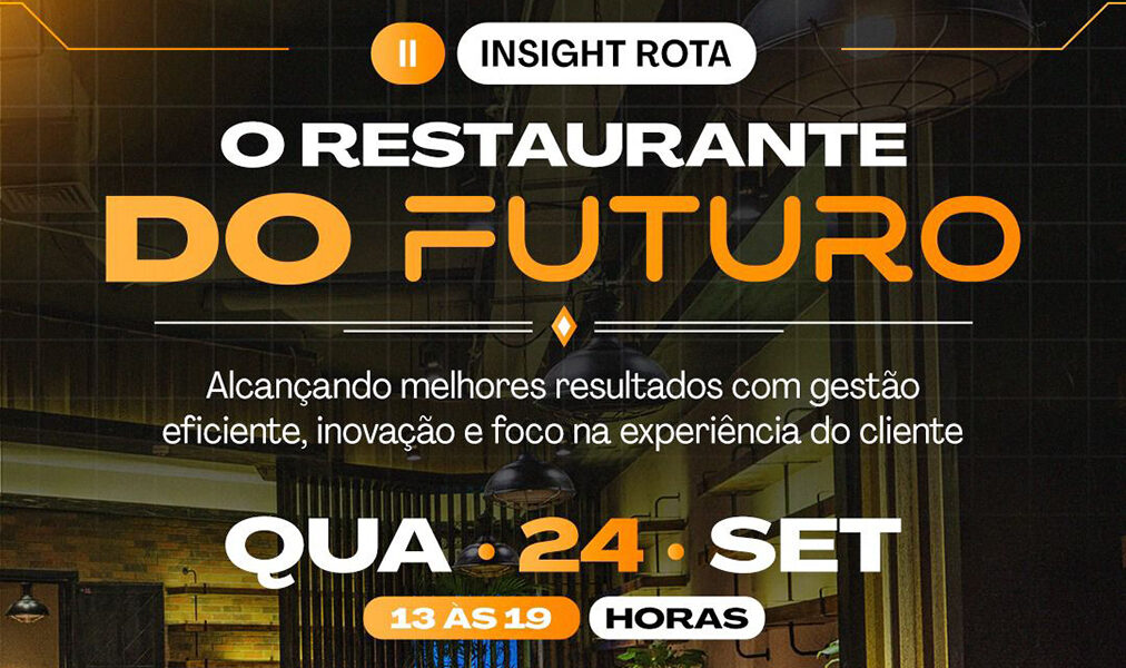 Segunda edição do Insight Rota promete movimentar o setor de foodservice em Maricá