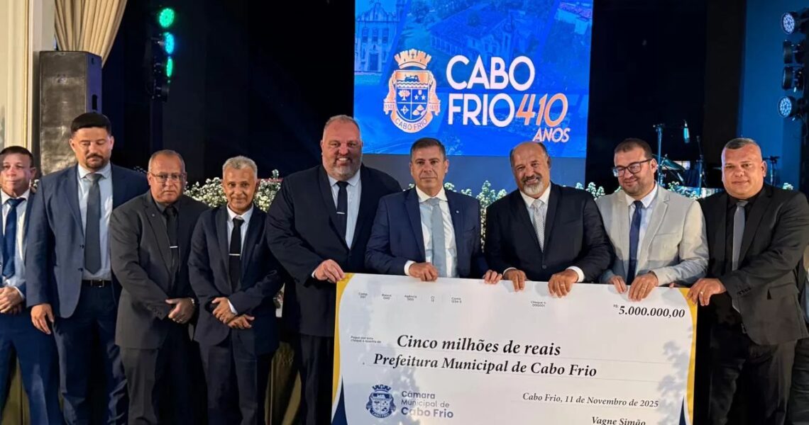 Câmara de Cabo Frio marca aniversário de 410 anos com homenagem à cidade e devolução de R$ 5 milhões à Prefeitura