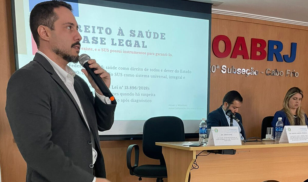 Secretário de Saúde de Arraial do Cabo detalha acesso ao tratamento oncológico pelo SUS em evento da OAB