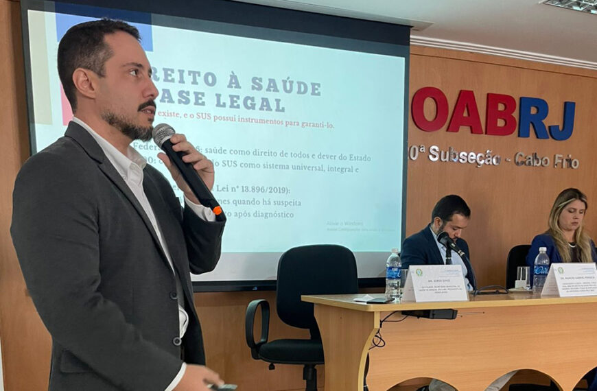 Secretário de Saúde de Arraial do Cabo detalha acesso ao tratamento oncológico pelo SUS em evento da OAB