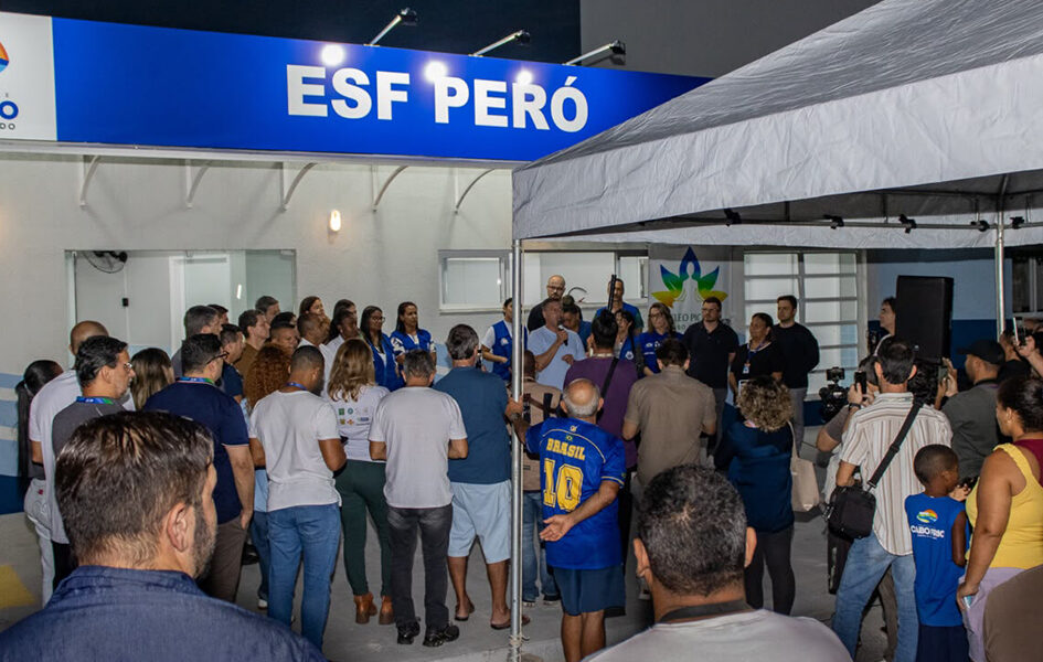 Saúde acelera em Cabo Frio e unidade do Peró é reinaugurada