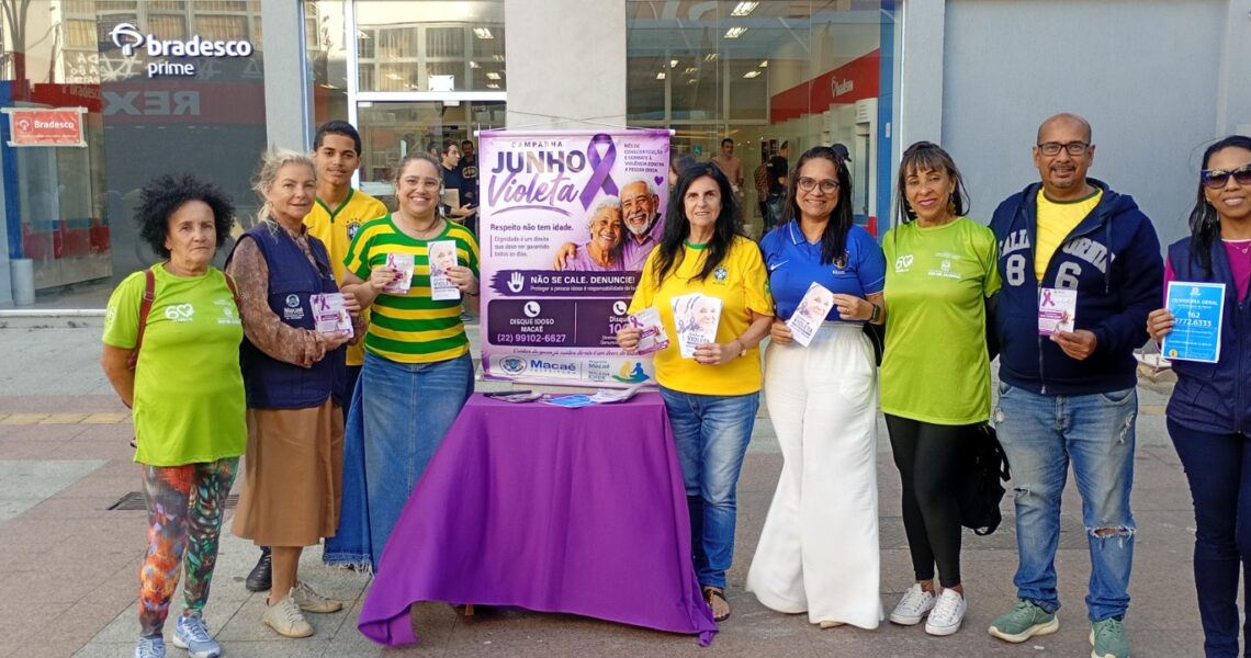 Macaé promove ação pelo fim da violência contra a pessoa idosa
